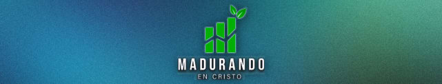 Madurando en Cristo