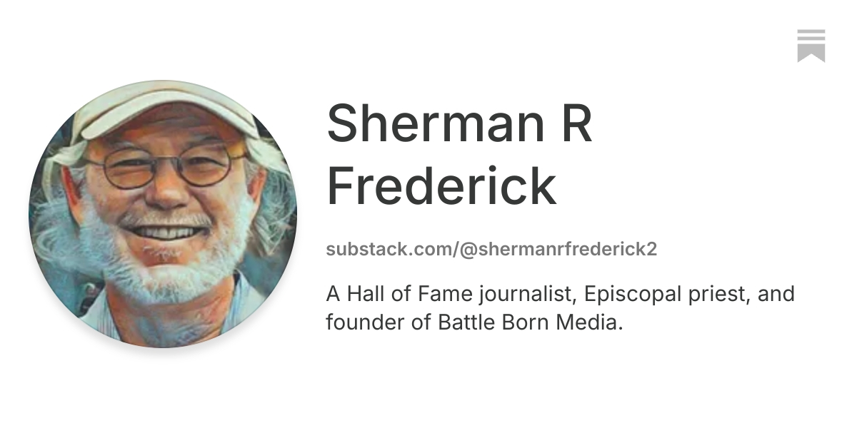 Sherman R Frederick | Substack