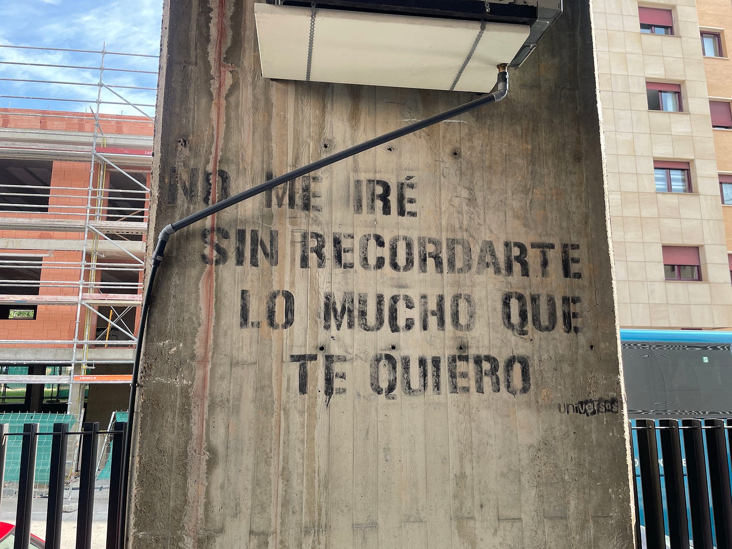 pintada "no me iré sin recordarte lo mucho que te quiero"