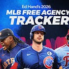 Ed Hand's 2025/26 MLB Free Agency Tracker