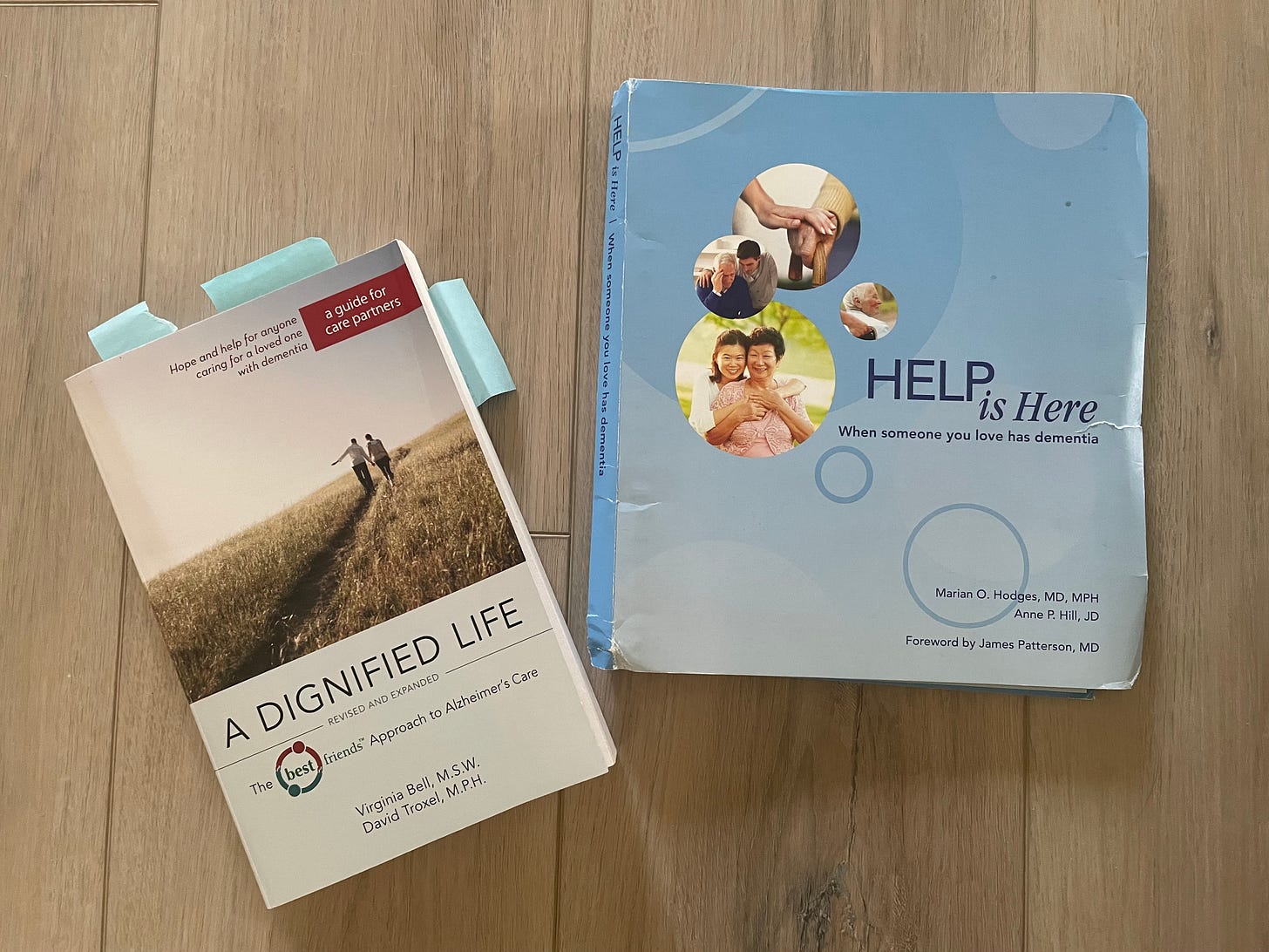 Two books -- A Dignified Life and Help is Here, described below