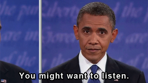 Obama Listen GIF