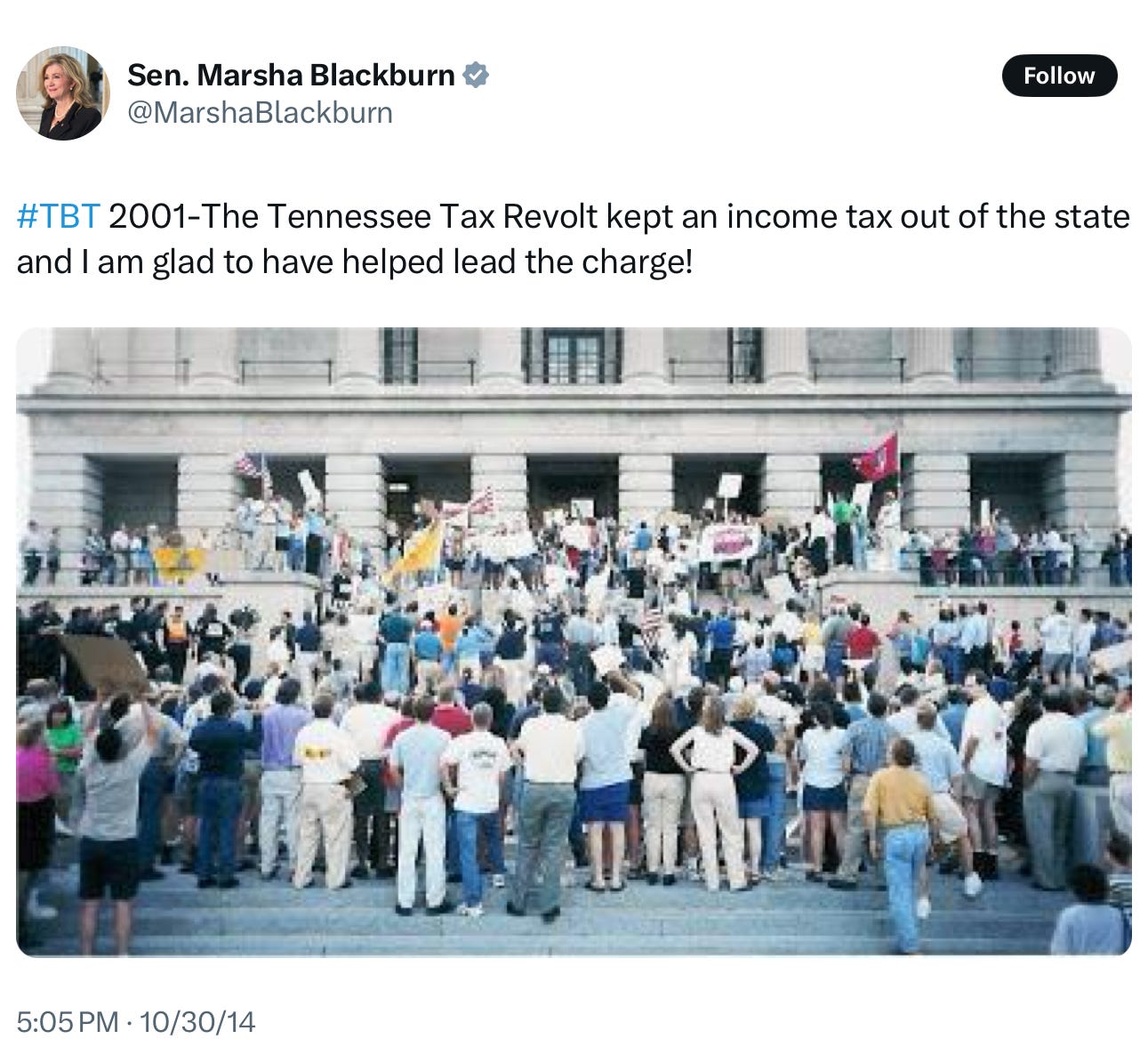 A 2014 tweet from Marsha Blackburn contains a photo of protestors outside the state capitol and reads: hashtag TBT 2001, the Tennessee Tax Revolt kept an income tax Out of the state and I am glad to have helped lead the charge!