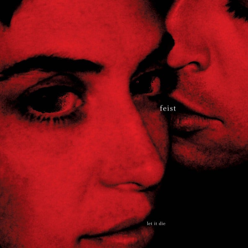 Feist, 'Let It Die'