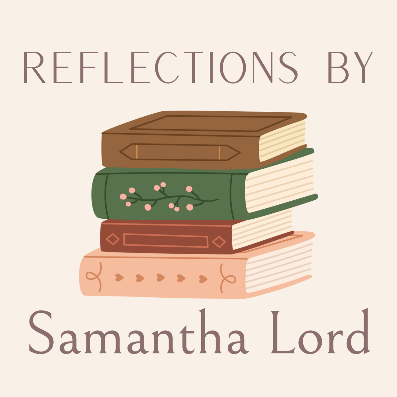 Reflections by Samantha Lord 