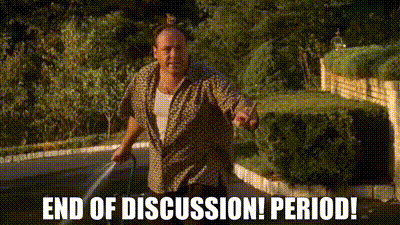 YARN | End of discussion! Period! | The Sopranos (1999) - S02E02 Drama |  Video gifs by quotes | 62405915 | 紗