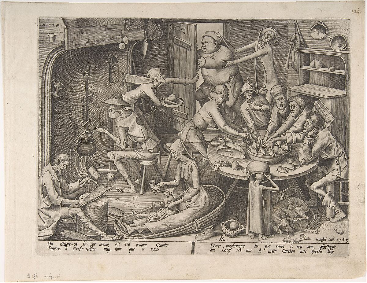 The Thin Kitchen, After Pieter Bruegel the Elder (Netherlandish, Breda (?) ca. 1525–1569 Brussels), Engraving; first state The Thin Kitchen, After Pieter Bruegel the Elder (Netherlandish, Breda (?) ca. 1525–1569 Brussels), Engraving; first state