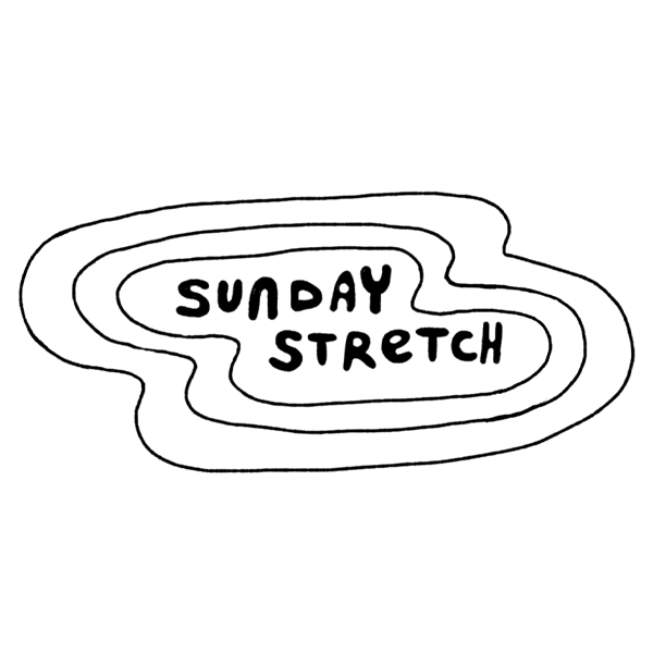Sunday Stretch