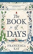 The Book of Days: ‘Richly imagined and skillfully crafted’ The Spectator