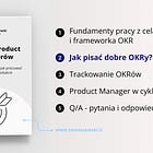 Jak pisać dobre OKRy? - wskazówki krok po kroku i przykłady