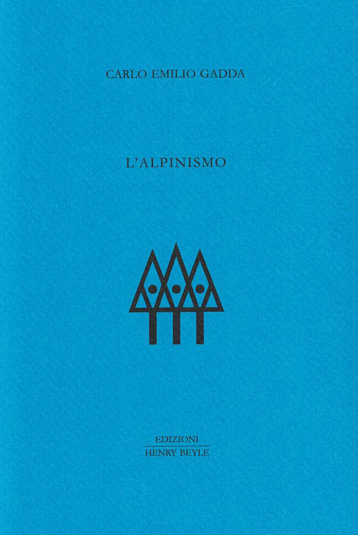 Carlo Emilio Gadda, L'alpinismo, «Quaderni di prosa e di invenzione», Volume LXXXIII, Edizioni Henry Beyle, Milano, 2024