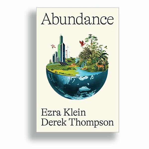 Book Review: 'Abundance,' by Ezra Klein and Derek Thompson - The New York  Times