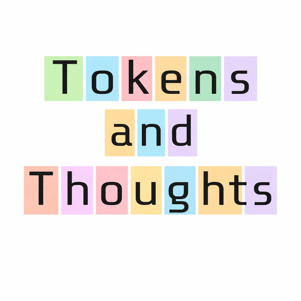 Tokens and Thoughts