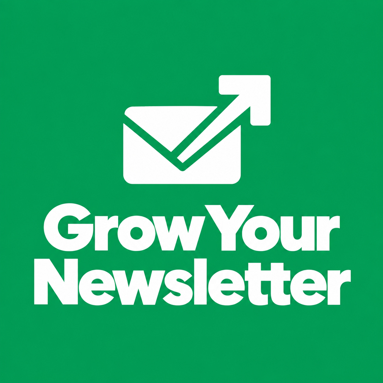 Grow Your Newsletter