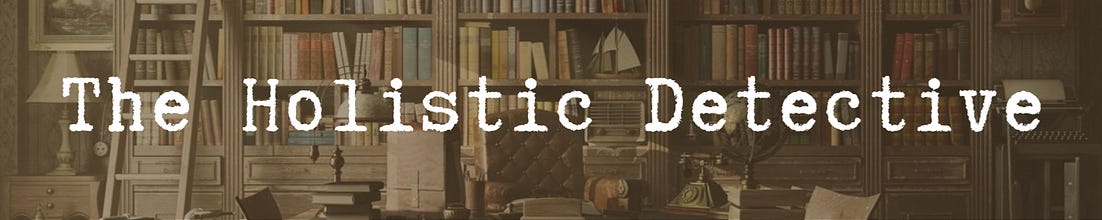 The Holistic Detective
