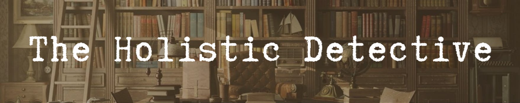 The Holistic Detective