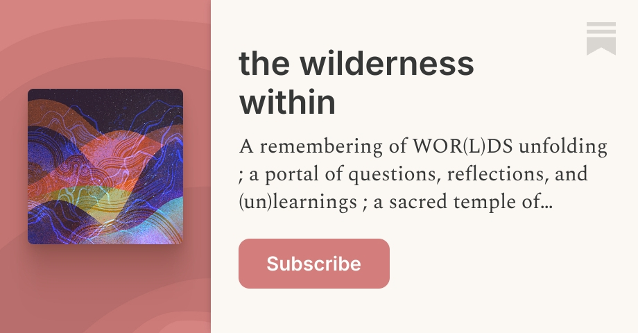 the wilderness within | Ryookyung Kim | Substack