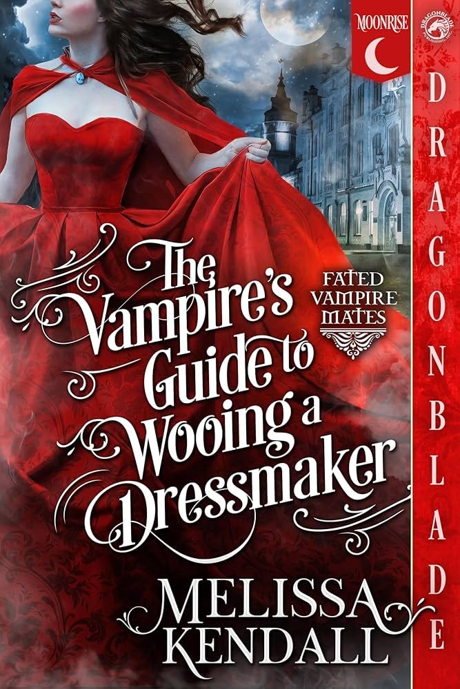 The Vampire's Guide to Wooing a Dressmaker: Historical Fantasy Romance (Fated Vampire Mates Book 1) - Kindle edition by Kendall, Melissa. Literature & Fiction Kindle eBooks @ Amazon.com. The Vampire's Guide to Wooing a Dressmaker: Historical Fantasy Romance (Fated Vampire Mates Book 1) - Kindle edition by Kendall, Melissa. Literature & Fiction Kindle eBooks @ Amazon.com.