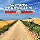 Camino Hacks & Tips