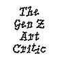 The Gen Z Art Critic