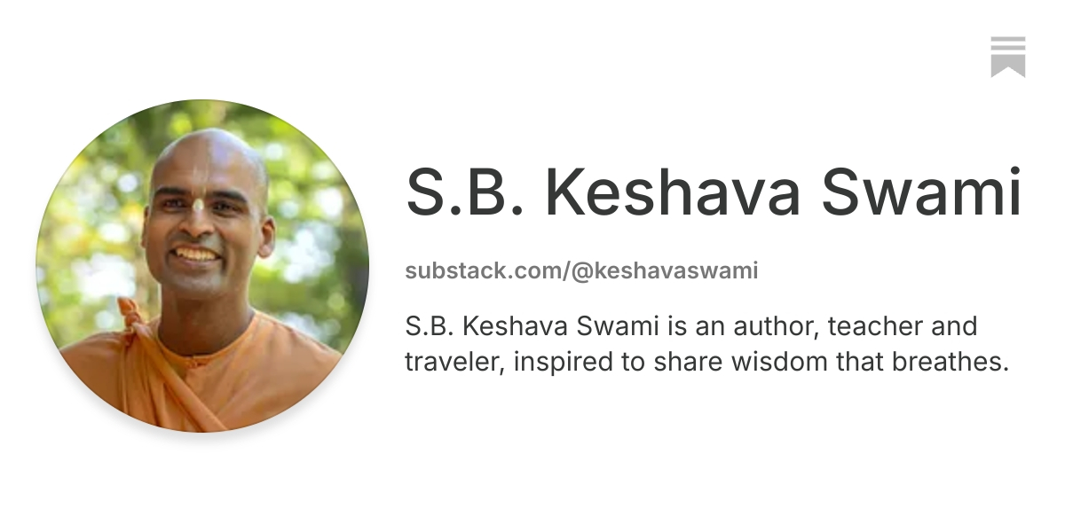 S.B. Keshava Swami | Substack