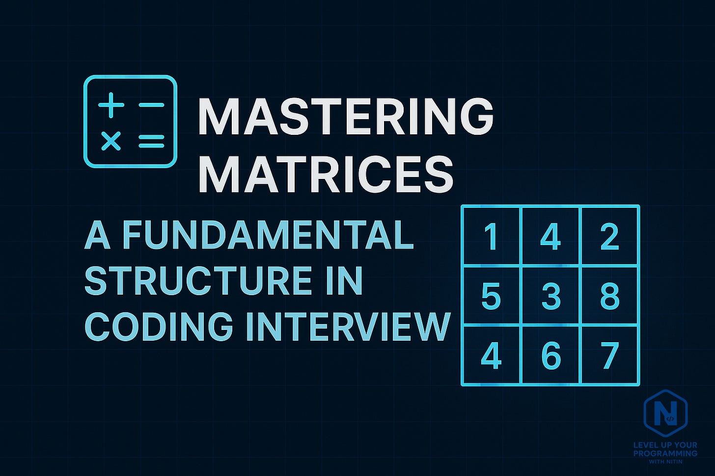 🔢 Mastering Matrices 🔢 Mastering Matrices