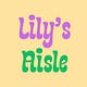 Lily’s Aisle