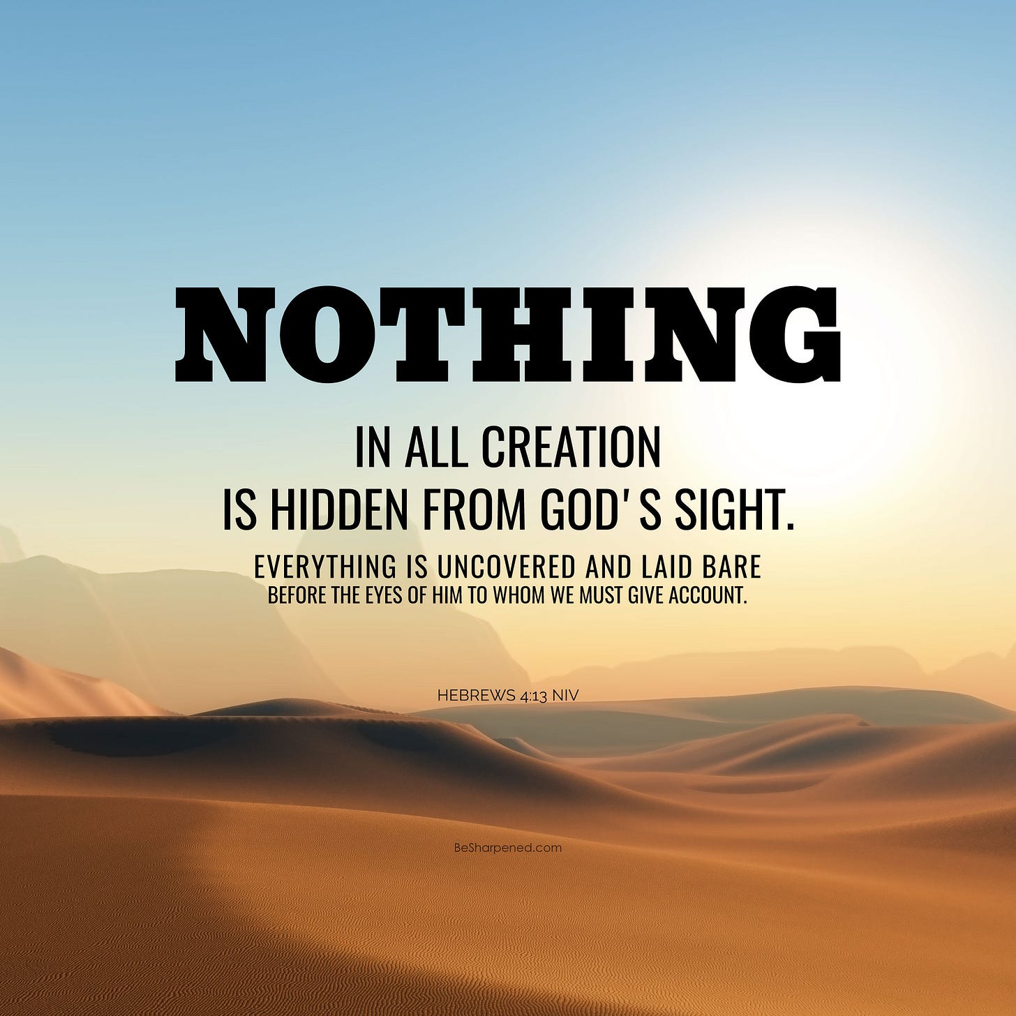Hebrews 4:13 ~ Daily Devotional August 23 2022 - Daily Devotional