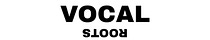 Vocal Roots