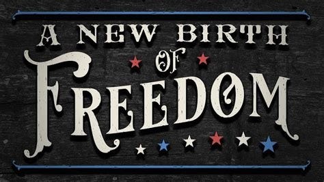 A New Birth of Freedom - YouTube