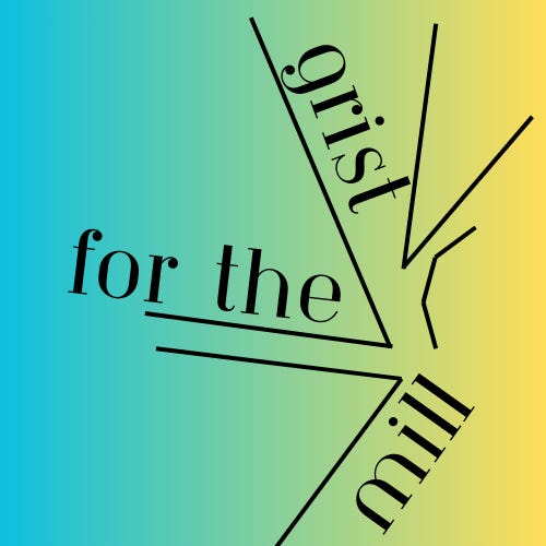 Grist for the Mill with Anastasia Zadeik