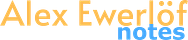 Alex Ewerlöf Notes