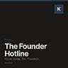 The Founder Hotline
