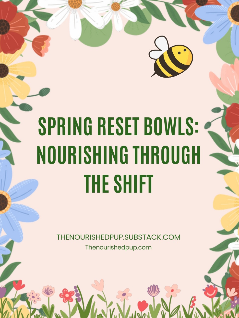 Spring Shifting The Spring Shift: Feeding with the Season