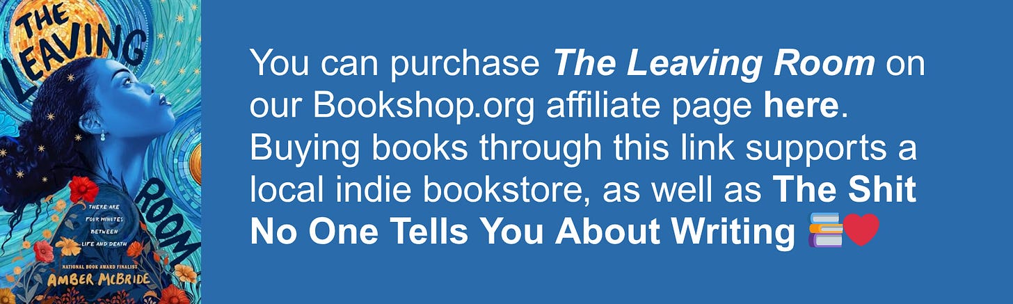 You can purchase The Leaving Room on our Bookshop.org affiliate page here. Buying books through this link supports a local indie bookstore, as well as The Shit No One Tells You About Writing 📚❤️