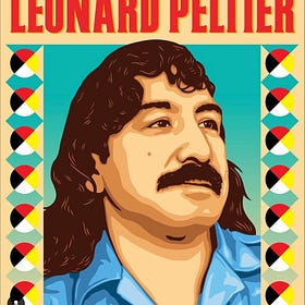 🌵 Mondays with Morales: 🦅 A Call for Clemency for Leonard Peltier
