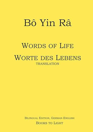 “Words of Life” by German Spiritual Author Bô Yin Râ. Part IV