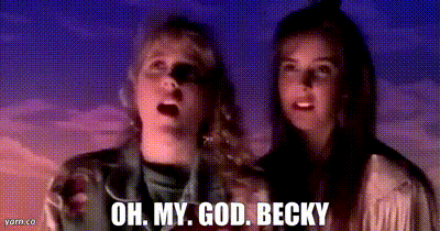 YARN | oh. my. god. becky | Sir Mix a Lot - Baby Got Back (Official Video)  | Video clips by quotes | cc655871 | 紗