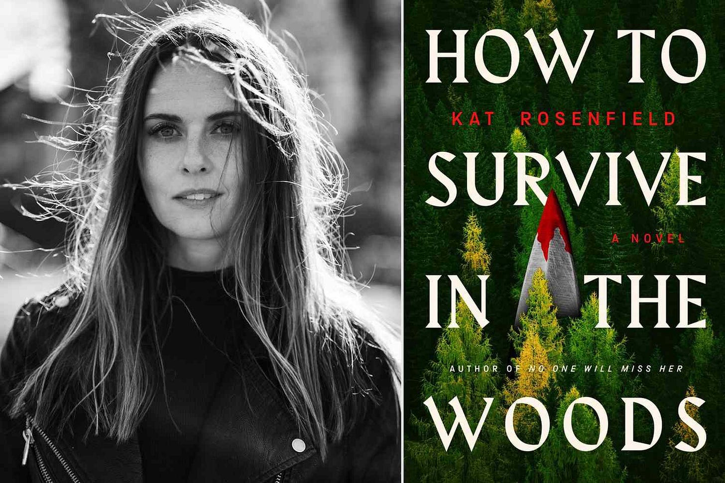 See the Cover of Kat Rosenfield's 'How to Survive in the Woods' (Exclusive) See the Cover of Kat Rosenfield's 'How to Survive in the Woods' (Exclusive)