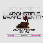 La famiglia Archetipica dell'Hero