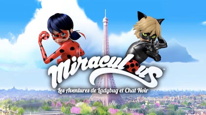 Miraculous: Tales of Ladybug & Cat Noir - Wikipedia