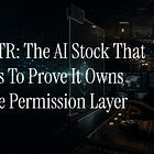 PLTR: The AI Stock That Has To Prove It Owns The Permission Layer