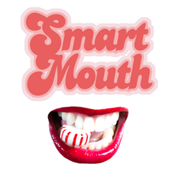 Smart Mouth