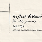 A Beginning: 30 Days of Reflection (Week One)