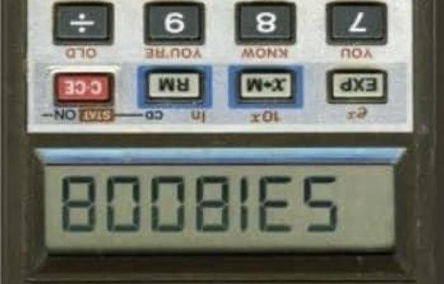 BOOBIES on the calculator- admit it, you did this at least once when you  were a kid : r/70s
