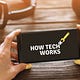 How Tech Works