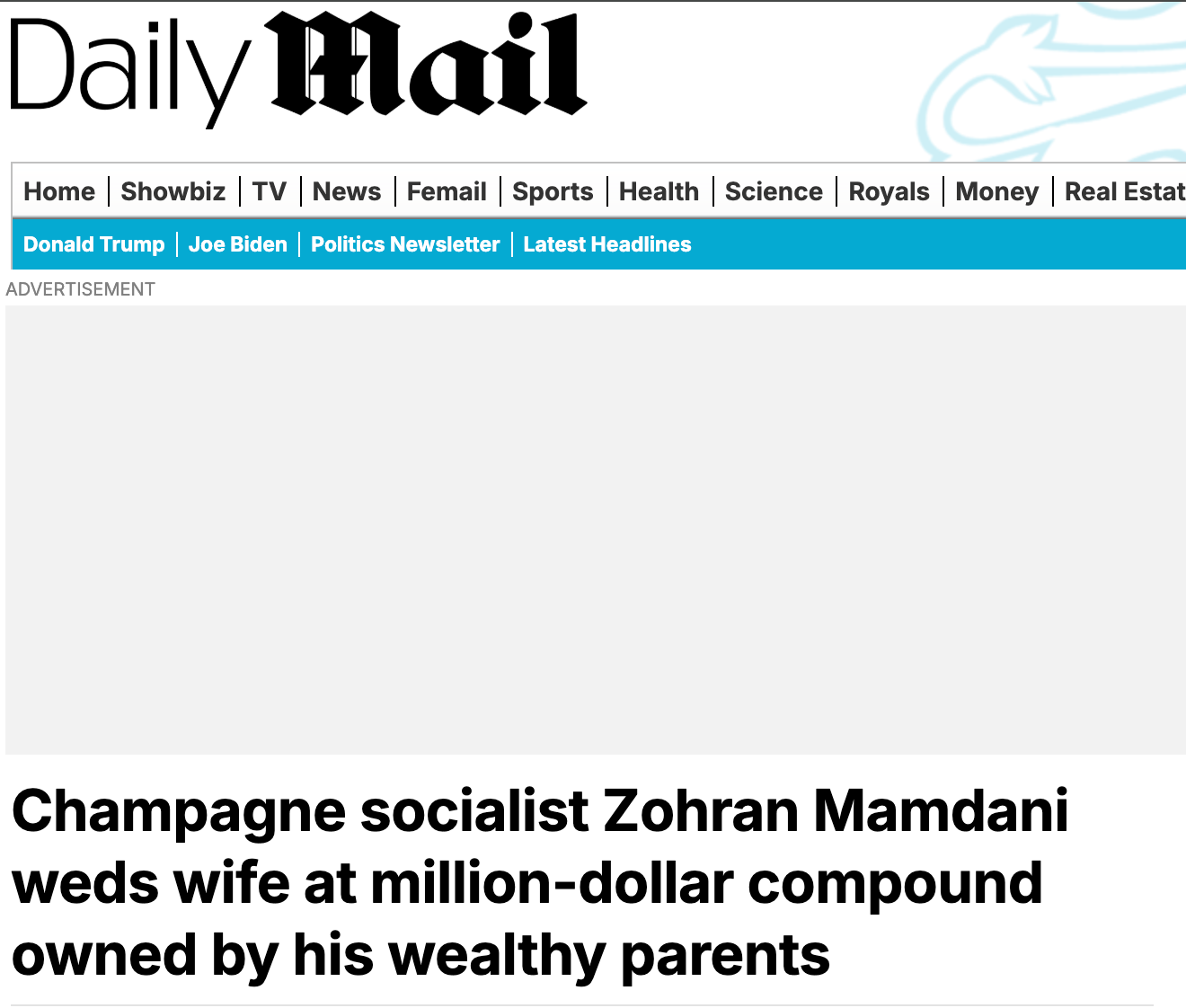 Daily Mail: Champagne socialist Zohran Mamdani weds wife at million-dollar compound owned by his wealthy parents Daily Mail: Champagne socialist Zohran Mamdani weds wife at million-dollar compound owned by his wealthy parents