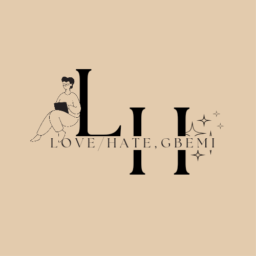 Love/hate, Gbemi