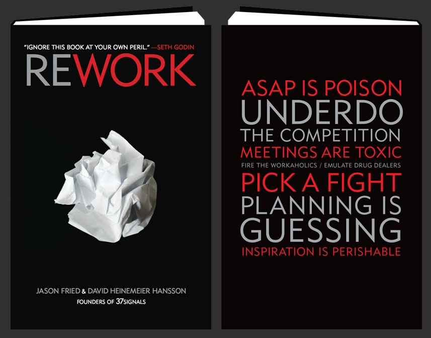 Rework: Jason Fried, David Hansson - Part 2. Evolution