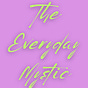 The Everyday Mystic